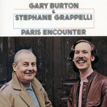 Paris Encounter - Gary Burton & Stephane Grappelli