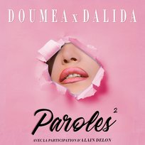 Paroles paroles Dalida, Doumëa, Alain Delon