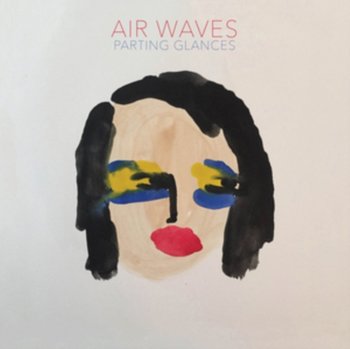 Parting Glances - Air Waves