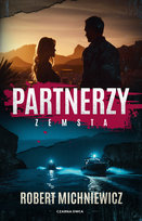 Partnerzy. Zemsta Robert Michniewicz