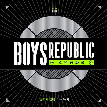 Party Rock - Boys Republic