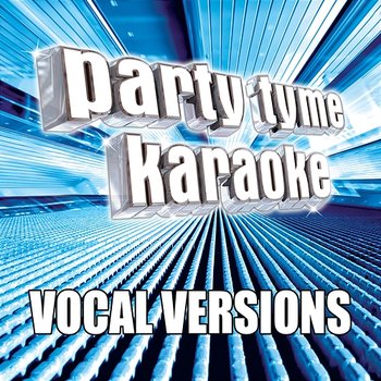 Party Tyme Karaoke - Pop Male Hits 9 - Party Tyme Karaoke