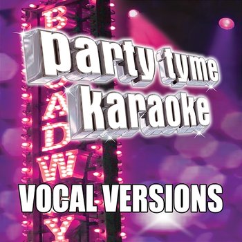 Party Tyme Karaoke - Show Tunes 7 - Party Tyme Karaoke