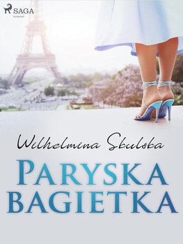 Paryska bagietka - Skulska Wilhelmina