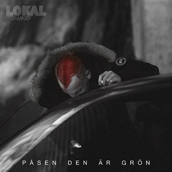 Påsen den är grön - Lokal feat. Jamkid