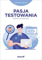 Pasja testowania rozszerzone - ebook mobi Jadczyk Krzysztof