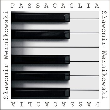 Passacaglia - Wernikowski Sławomir