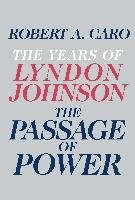 Passage of Power - Caro Robert A.