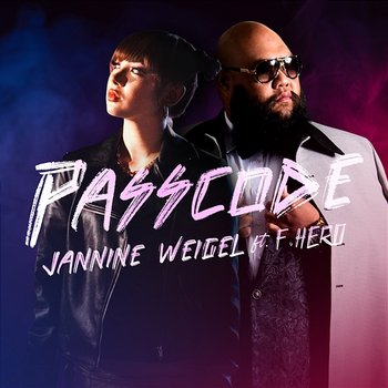 Passcode - Jannine Weigel feat. F.HERO