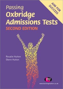 Passing Oxbridge Admissions Tests - Hutton Rosalie