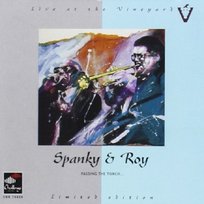 Passing The Torch... Live At The Vineyard Spanky & Roy