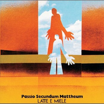 Passio Secundum Mattheum - Latte E Miele