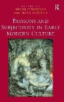 Passions and Subjectivity in Early Modern Culture - Sierhuis Freya