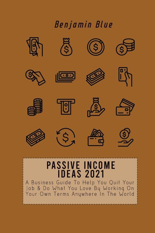PASSIVE INCOME IDEAS 2021 - Blue Benjamin | Książka w Sklepie EMPIK.COM