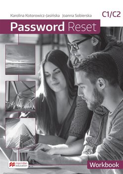 Password Reset C1/C2. Workbook + Online Workbook - Sobierska Joanna, Kotorowicz-Jasińska Karolina