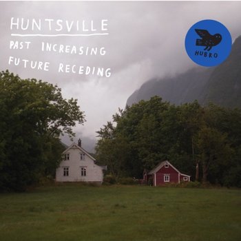 Past Increasing Future Receding, płyta winylowa - Huntsville