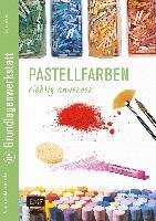 Pastellfarben richtig anwenden - Horskens Anita