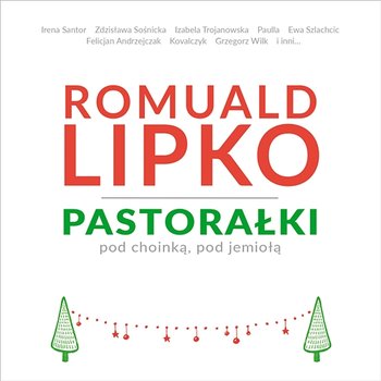 Pastorałki pod choinką, pod jemiołą - Various Artists