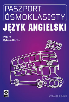 Paszport ósmoklasisty. Język angielski - Rybka-Boroś Agata