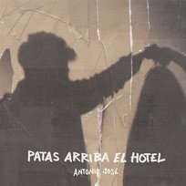 Patas Arriba El Hotel Antonio José