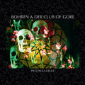 Patchouli Blue - Bohren & Der Club Of Gore