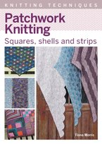 Patchwork Knitting: Squares, shells and strips - Fiona Morris | Książka ...