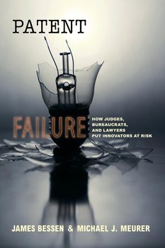 Patent Failure - Bessen James