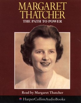 Path to Power - Thatcher Margaret