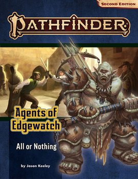 Pathfinder RPG Adventure Path: All or Nothing (Agents of Edgewatch 3 of 6) 2nd Edition - Other