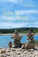 Paths to a Green World: The Political Economy of the Global Environment - Clapp Jennifer, Dauvergne Peter