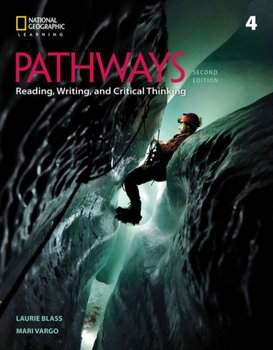 Pathways: Reading, Writing, and Critical Thinking 4 - Opracowanie zbiorowe