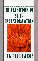 Pathwork Of Self Transformatio Pierrakos Eva