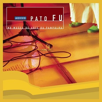 Pato Fu (Ao Vivo) - Pato Fu