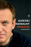 Patriota. Autobiografia - Nawalny Aleksiej