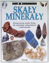 Patrzę Podziwiam Poznaję Skały minerały Opracowanie zbiorowe