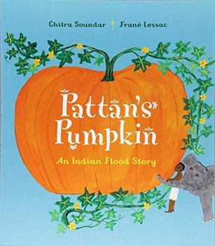 Pattan's Pumpkin - Soundar Chitra, Lessac Frane