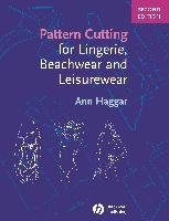 Pattern Cutting for Lingerie, Beachwear and Leisurewear Haggar Ann, Haggar A., Haggar