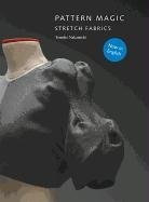 Pattern Magic: Stretch Fabrics - Nakamichi Tomoko