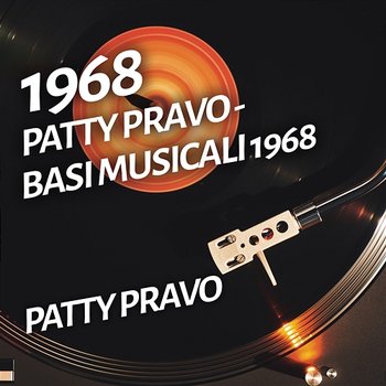 Patty Pravo - Basi musicali 1968 - Patty Pravo