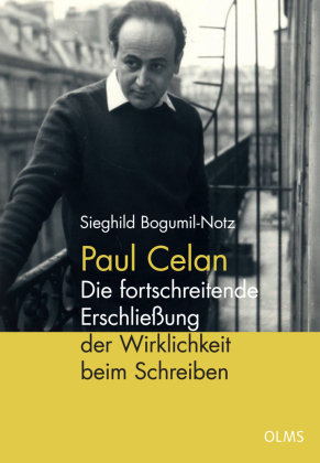 Paul Celan - Die Fortschreitende Erschließung Der Wirklichkeit Beim ...