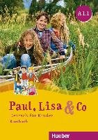 Paul, Lisa & Co A1/1 - Kursbuch - Bovermann Monika, Georgiakaki Manuela, Zscharlich Renate
