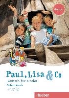 Paul, Lisa & Co Starter. Deutsch für Kinder. Arbeitsbuch - Bovermann Monika, Georgiakaki Manuela, Zscharlich Renate