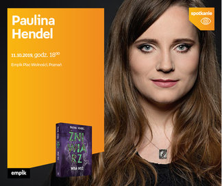 Paulina Hendel | Empik Plac Wolności