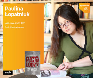 Paulina Łopatniuk | Empik Arkadia