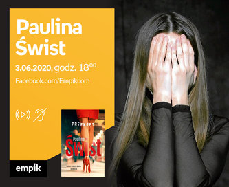 Paulina Świst – Premiera online