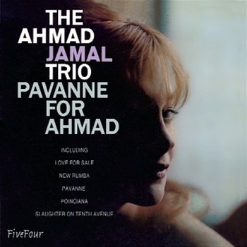 Pavanne For Ahmad - The Ahmad Jamal Trio