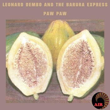 Paw Paw - Leonard Dembo & The Barura Express