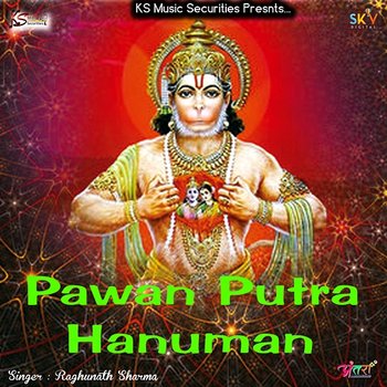 Pawan Putra Hanuman - Raghunath Sharma