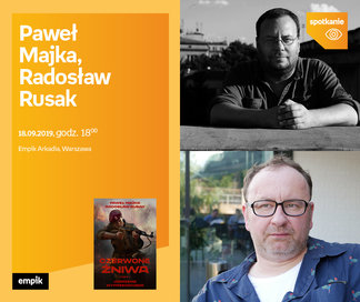 Paweł Majka, Radosław Rusak | Empik Arkadia