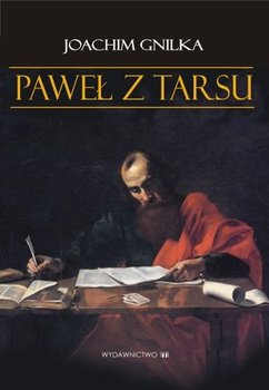 Paweł z Tarsu - Gnilka Joachim